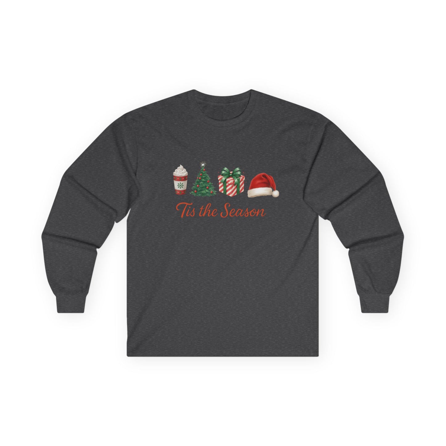 'Tis The Season Long Sleeve Tee