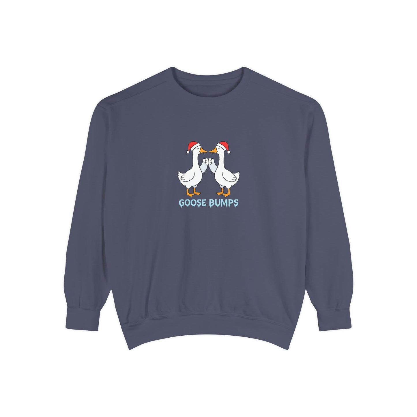 Goose Bumps Sweatshirt